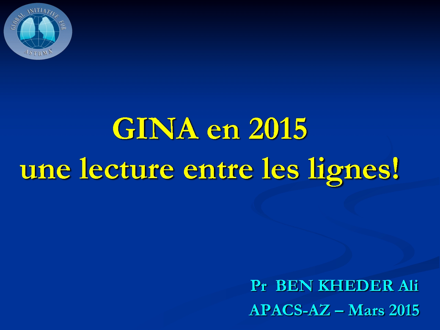 GINA en 2015, une lecture entre les lignes. Ali Ben Khedder