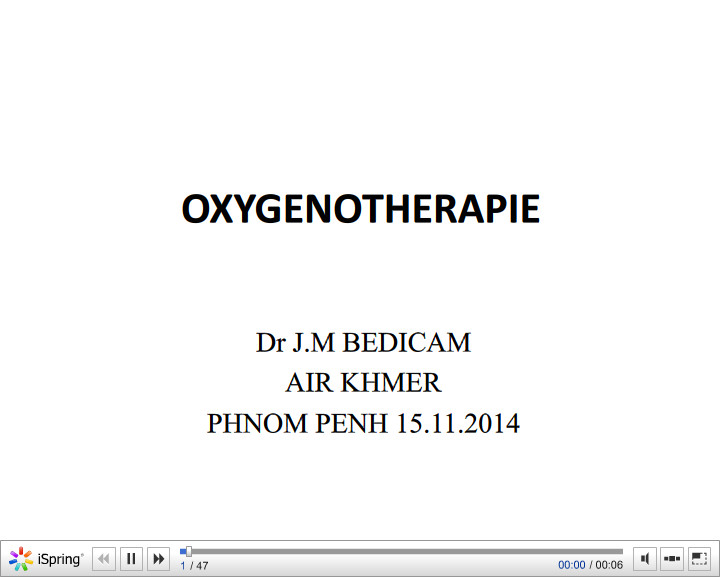 Oxygénothérapie. Jean-Marie BEDICAM