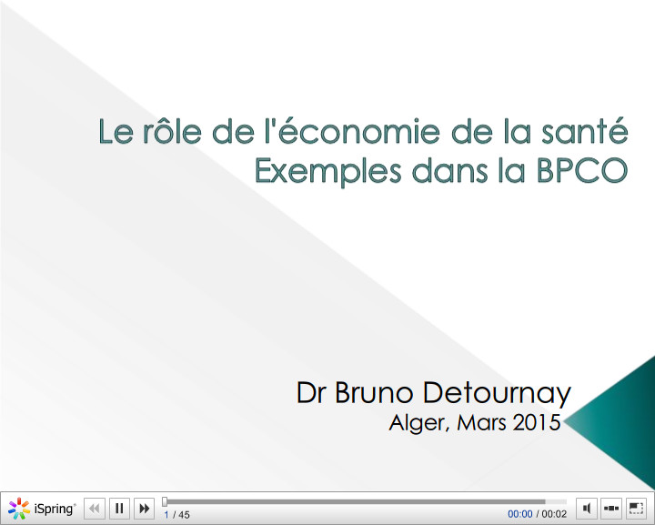 Le rôle de l'économie de la santé. Exemples dans la BPCO. B. Detourney