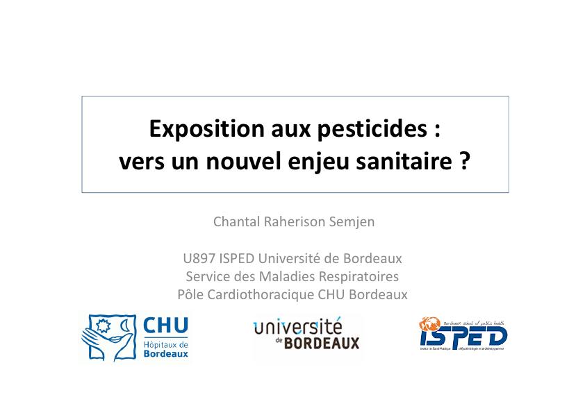 Exposition aux pesticides vers un nouvel enjeu sanitaire. Chantal Raherison Semjen