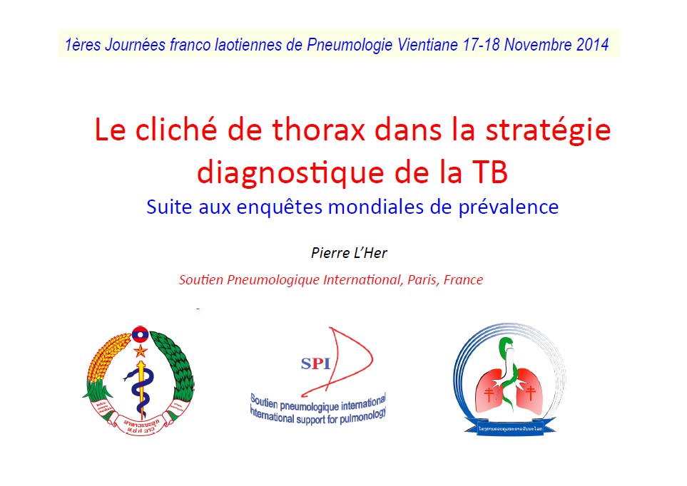 Le cliché de thorax dans la stratégie diagnostique de la Tuberculose. Pierre L'Her