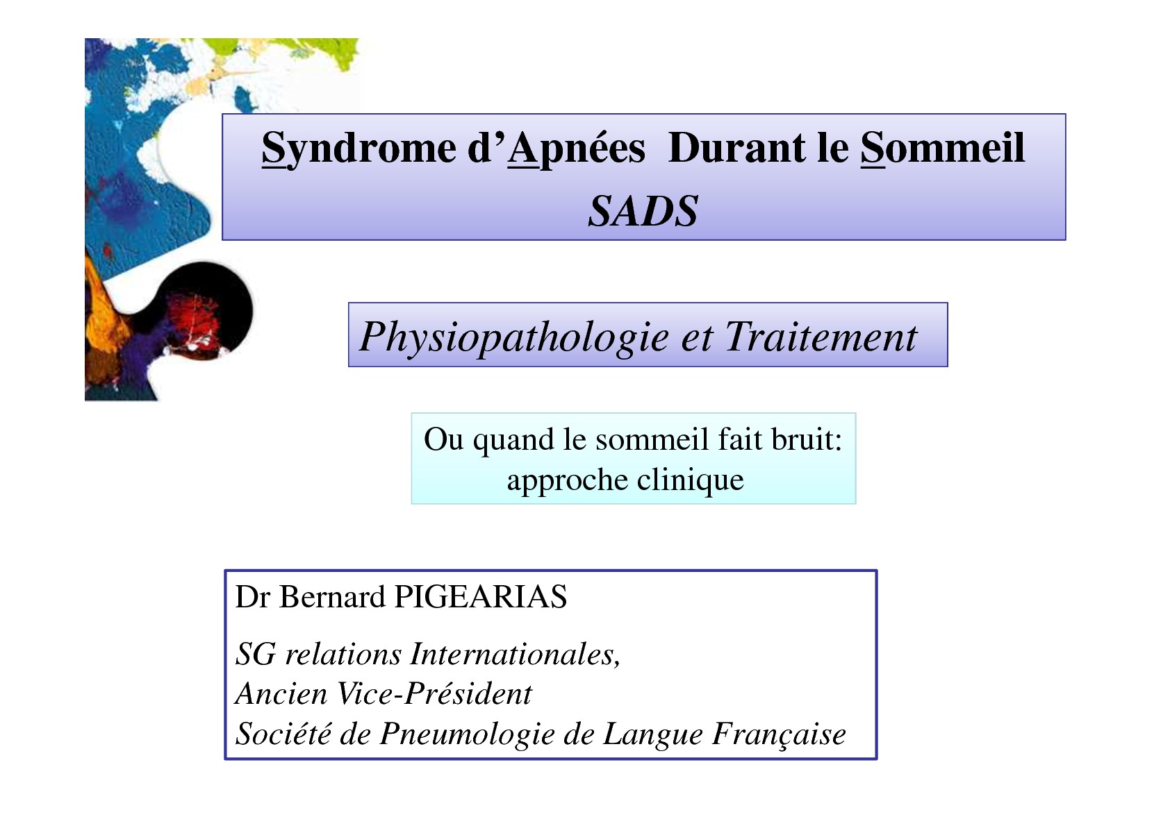 SADS Physiologie et Traitemant. Bernard Pigearias