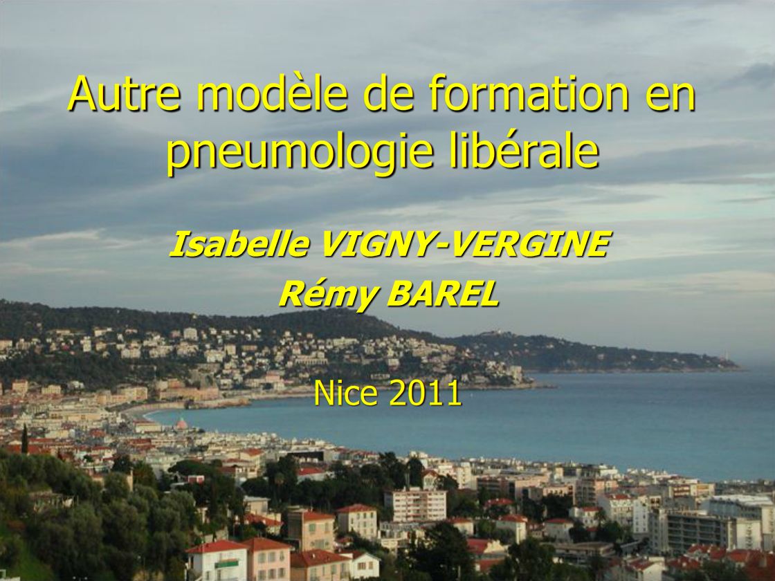Autre modèle de formation en pneumologie libérale par Isabelle VIGNY-VERGINE et Remy BAREL