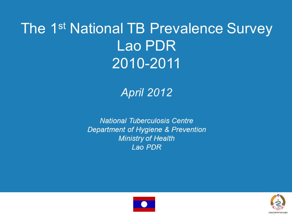 The 1st National TB Prevalence Survey