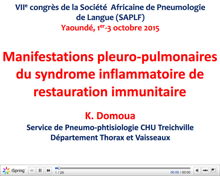 Manifestations pleuro-pulmonaires du syndrome inflammatoire de restauration immunitaire. K. Domoua
