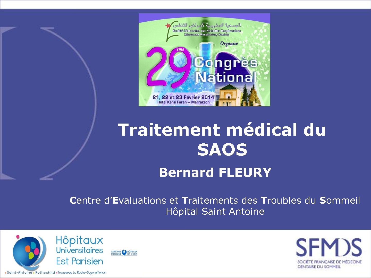 Traitement médical du SAOS. Bernard FLEURY