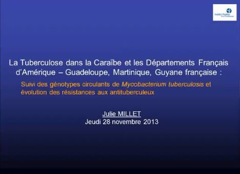 La tuberculose dans la Caraïbe et les départements français d'Amérique... Mme Julie Millet