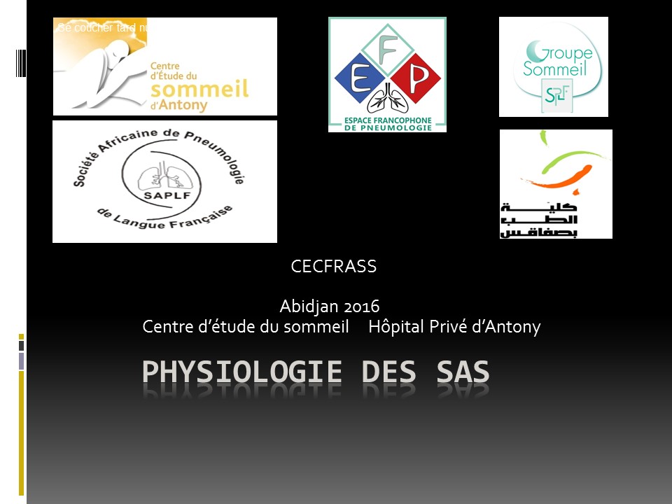 Physiopathologie du SAS. Franck Soyez
