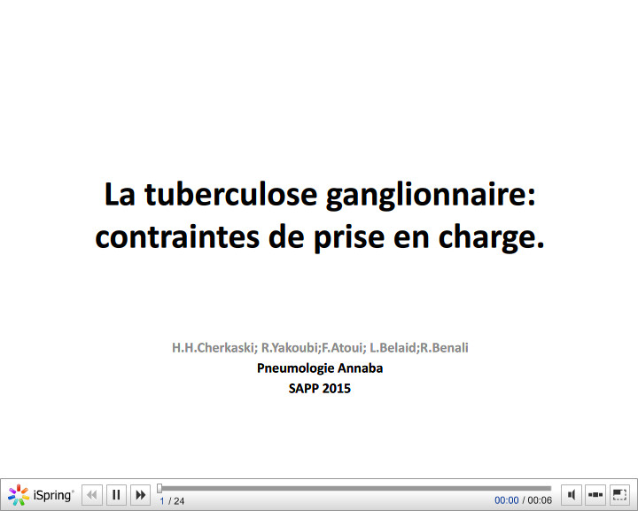 La tuberculose ganglionnaire contraintes de prise en charge. H.Cherkaski