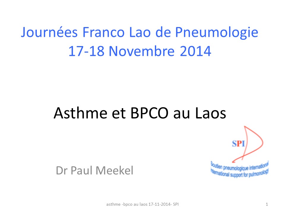 Asthme et BPCO au Laos. Paul Meekel
