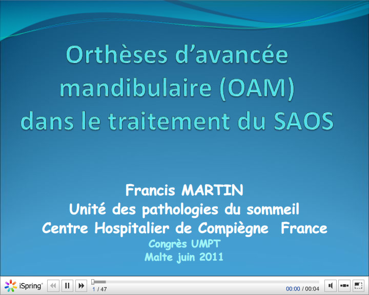 Orthèses d'avancée mandibulaire (OAM) dans le traitement du SAOS. Francis Martin