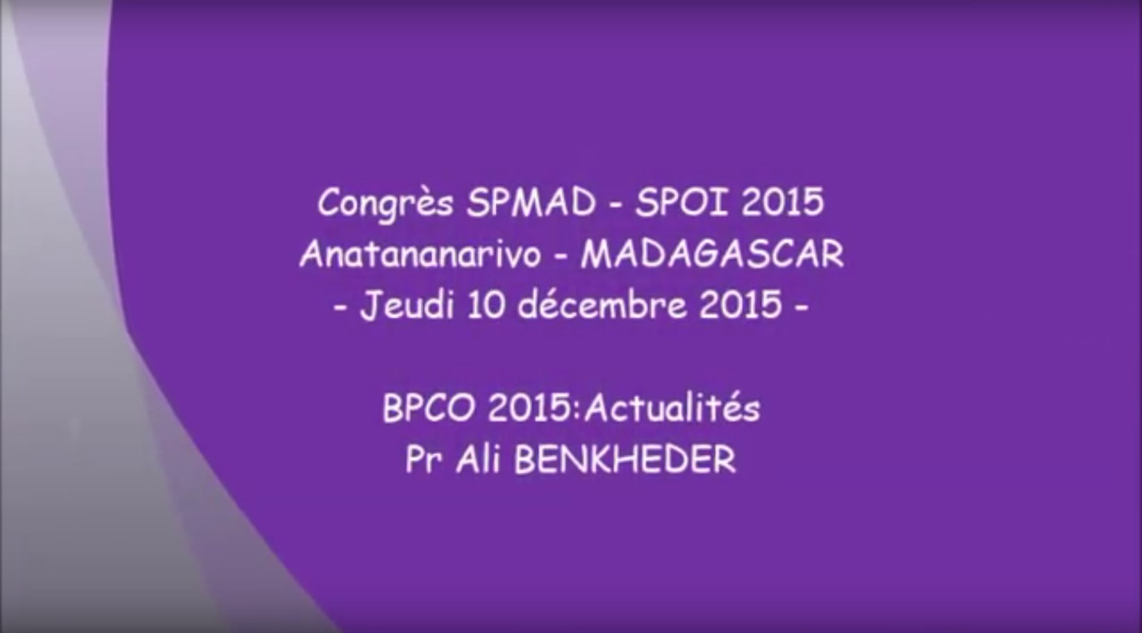 BPCO 2015 Actualités Pr Ali BENKHEDER