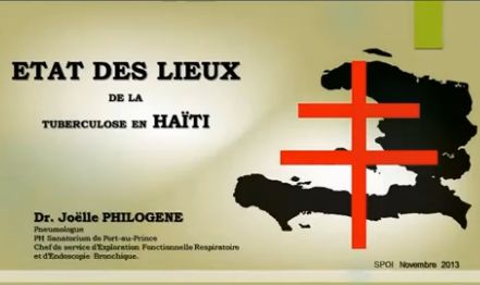 Etat des lieux de la tuberculose en Haïti - Dr Joëlle Philogène