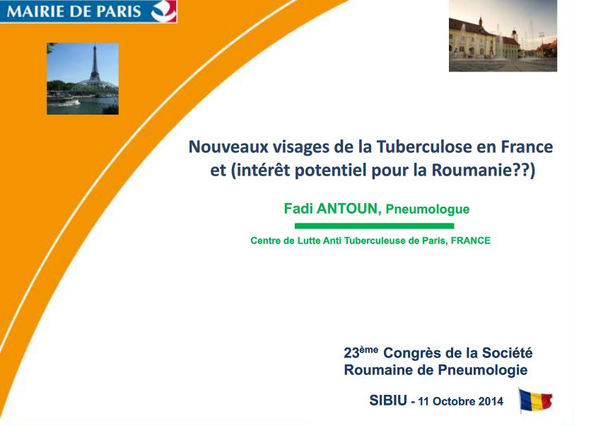 Nouveaux visages de la Tuberculose en France. Fadi Antoun