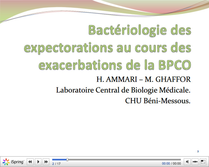 Bactériologie des expectorations au cours des exacerbations de la BPCO. H. Ammari