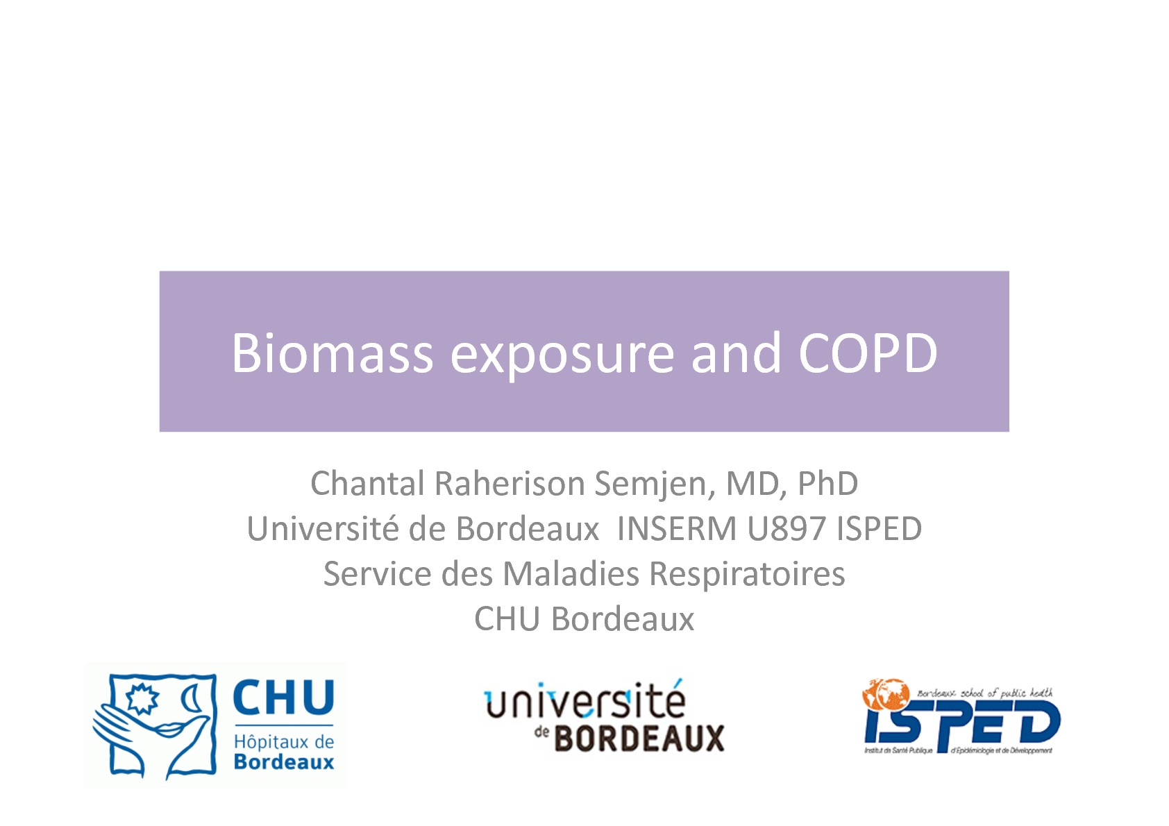 Biomasse et BPCO. Chantal Raherison Semjen