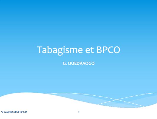 Tabagisme et BPCO. G. Ouedrago