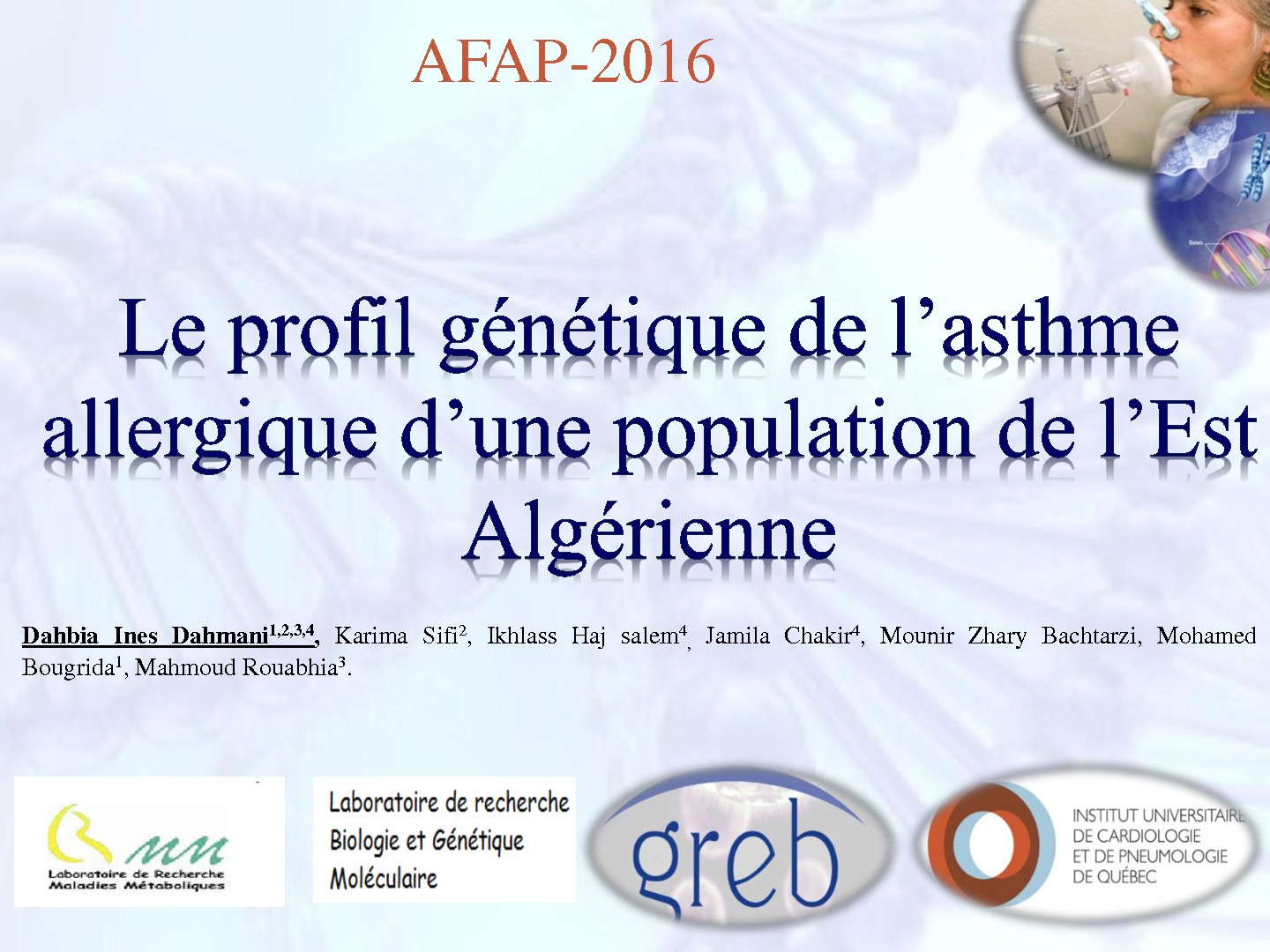 Le profil génétique de l'asthme allergique d'une population de l'Est Algérien. Ines Dahmani