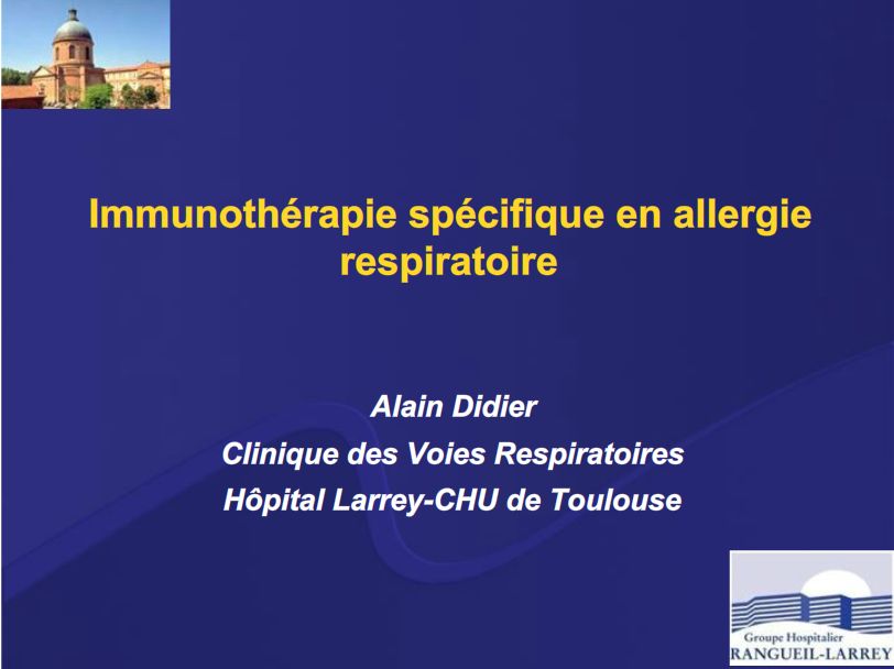 Immunothérapie spécifique en allergie respiratoire. Alain Didier