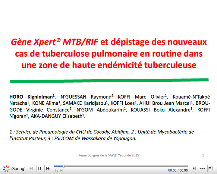 Gène Xpert® MTBRIF et dépistage des nouveaux cas de tuberculose pulmonaire en routine dans une zone de haute endémicité tuberculeuse. K. Horo