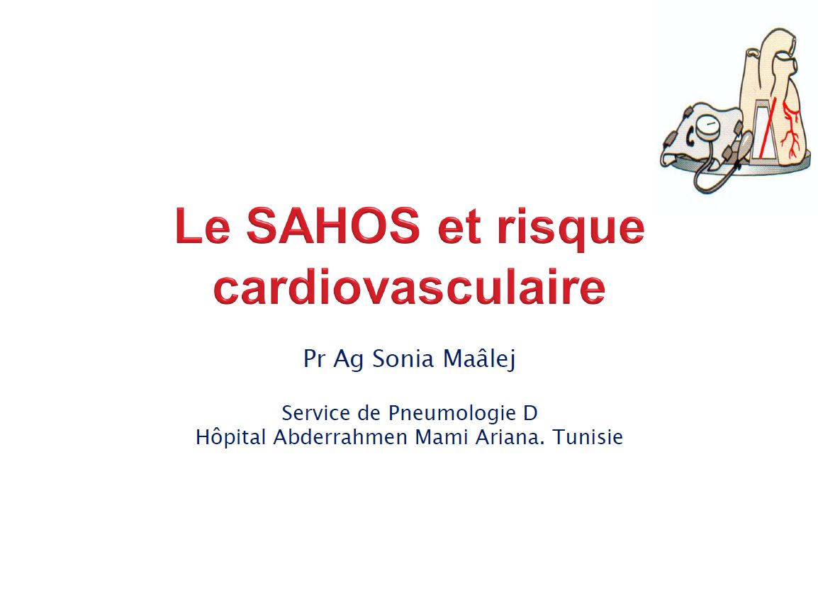 SAOS et risque cardiovasculaire. S. Maalej