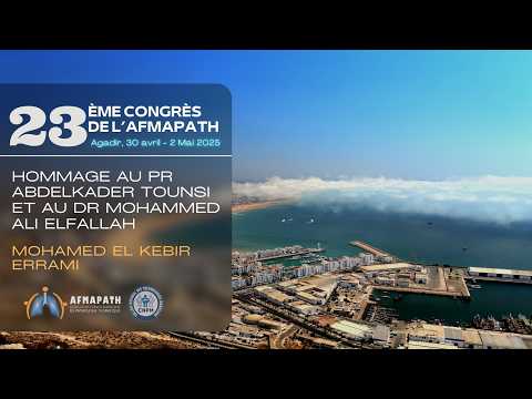 Hommage au Pr Abdelkader TOUNSI et au Dr Mohammed Ali ELFALLAH. Mohamed El Kebir Errami