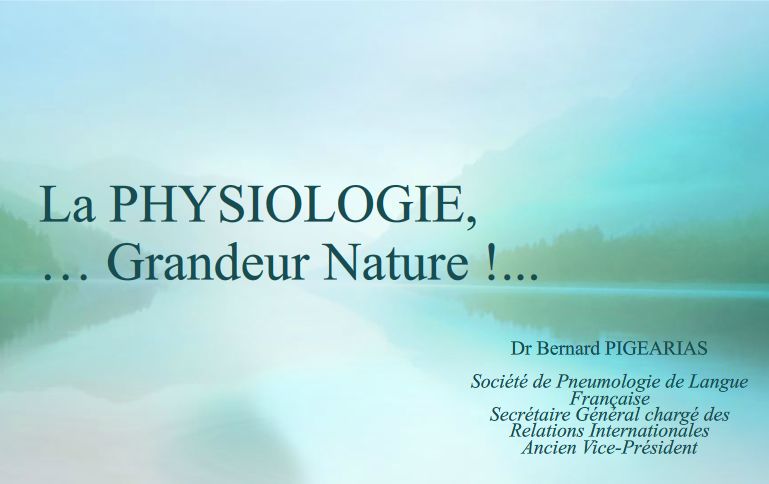 La Physiologie Grandeur nature. Bernard Pigearias