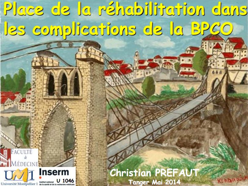 Place de la réhabilitation dans les complications de la BPCO. Christian Préfaut