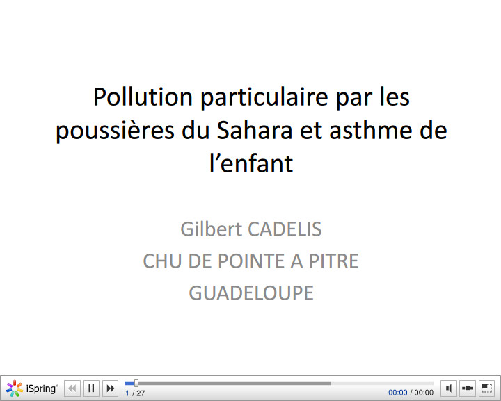 Pollution particulaire par les poussières du Sahara et asthme de l'enfant. Gilbert CADELIS