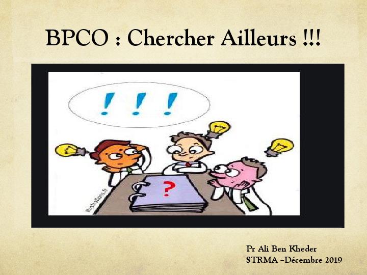La BPCO chercher ailleurs. A. Ben Kheder