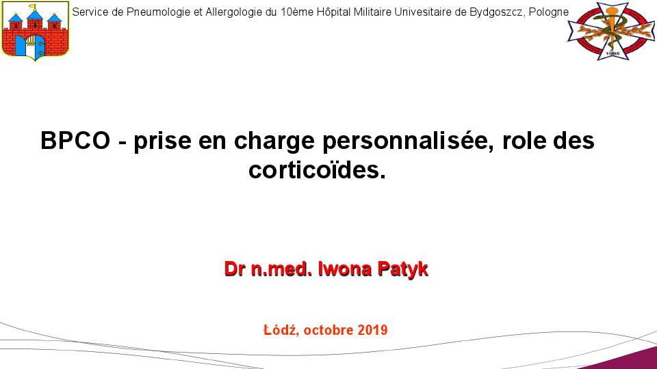 BPCO prise en charge personnalisée, rôle des corticoïdes. Iwona Patyk